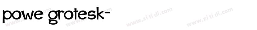 powe grotesk字体转换